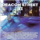 Deacon Street - Deacon Street II